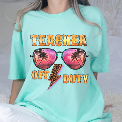 Teacher Off Duty 2 DTF Print