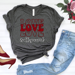 Love is all you need DTF Print