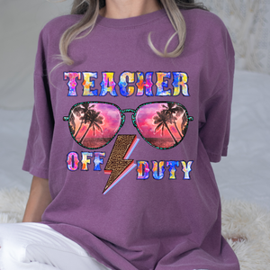 Teacher Off Duty 1 DTF Print