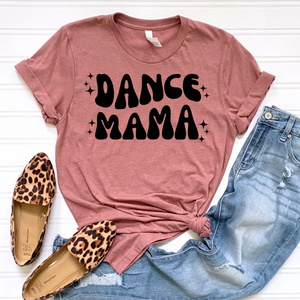 Dance Mama DTF Print