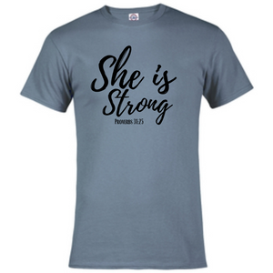 Short Sleeve T-Shirt -She is Strong