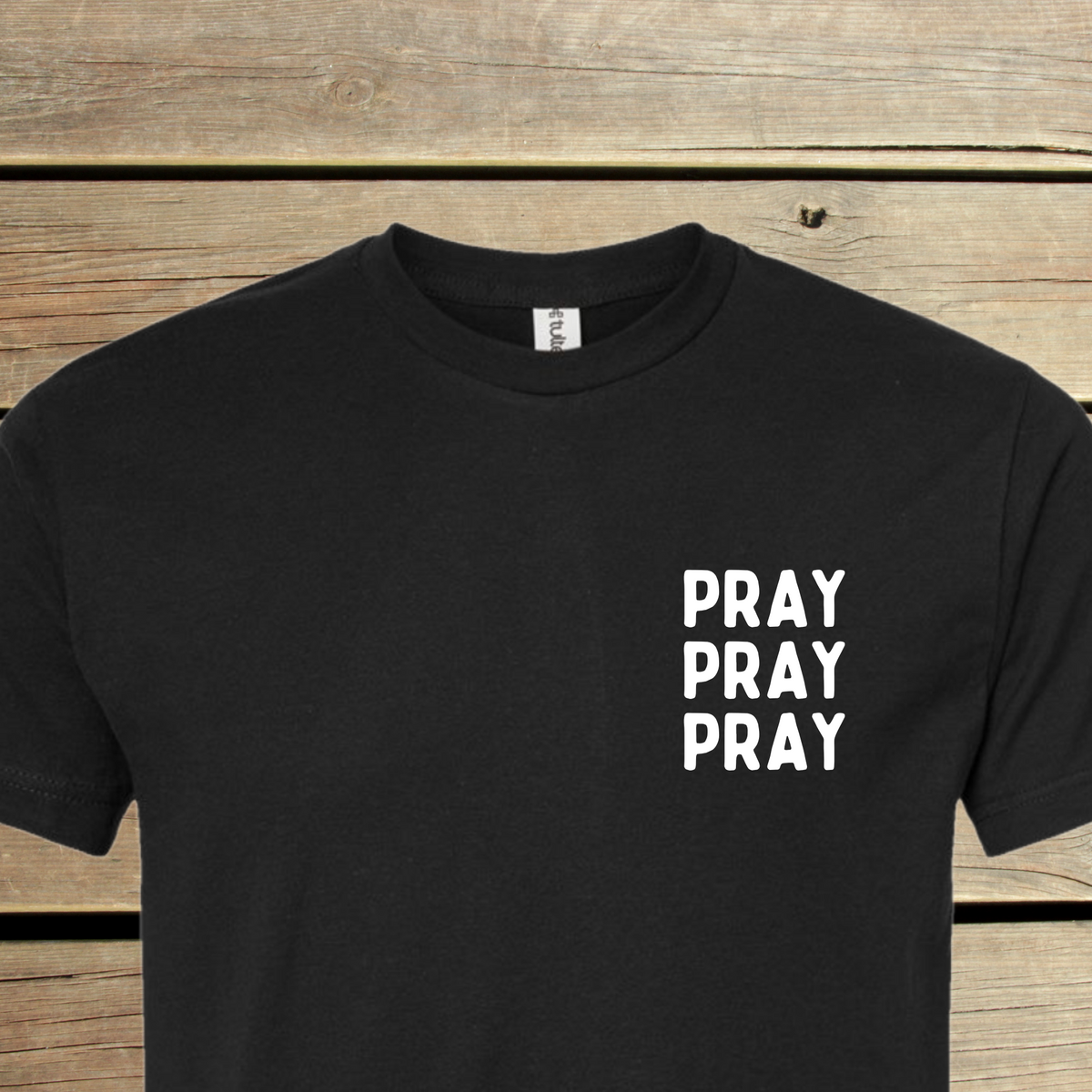 Pray DTF Print – Crawford Country Store