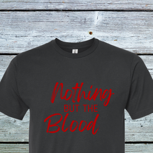 Nothing but the Blood DTF Print